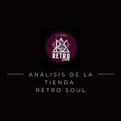 Análisis de la tienda Retro Soul. Advertising project by Lizeth Jhoana Ramírez Rivas - 11.11.2022