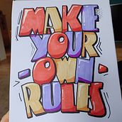 Your own rules: Graffiti inspired lettering. Lettering project by m_vorreiter - 11.25.2022