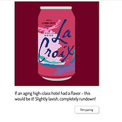 Fictitious LaCroix Flavors for Film & Design lovers. Un proyecto de JavaScript y Desarrollo Web de Lauren - 19.12.2022