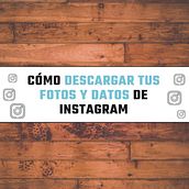 Infografía - Cómo descargar tus fotos y datos de Instagram. Un proyecto de Infografía, Redes Sociales, Ilustración digital, Marketing Digital, Comunicación, Diseño para Redes Sociales, Redacción de contenidos		, Creatividad, Cop, writing, Tipografía, Marketing, Diseño gráfico y Publicidad de Lucía Varela - 05.01.2023