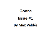 Goons #1, My Project. Comic, Stor, telling, Stor, board, Script, Communication, Narrative, Fiction Writing, and Creative Writing project by maximomartin2d - 01.11.2023