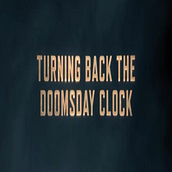 Turning Back the Doomsday Clock Film. Un proyecto de Cine, vídeo, televisión, Producción audiovisual					, Stor, telling y Business de Ignacio Deregibus - 15.01.2023