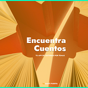 EncuentraCuentos: una app donde encontrar lecturas por temáticas. UX / UI, Information Design, Cop, writing, and App Design project by Santiago Puerta Bongers - 01.18.2023