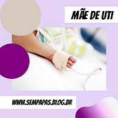 Mãe de UTI. Un progetto di Scrittura di Ludmila Barros - 29.06.2022