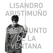 Lisandro Aristimuño, Ese asunto de la ventana. Audio, Music Production, Music, and Sound Design project by Tatu Estela - 01.23.2023