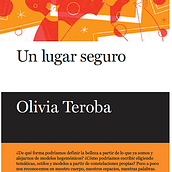 Un lugar seguro. Writing project by Olivia Teroba - 10.07.2019