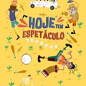 Hoje tem Espetáculo. Design, Traditional illustration, Graphic Design, Drawing, Poster Design, and Children's Illustration project by Ricardo Bagge - 01.26.2023