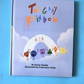 The Gray Rainbow scritto da Kristy Hamby e pubblicato con Mascot Books.. Een project van Traditionele illustratie, Redactionele illustratie y  Ontwerp van Francesca Vitolo - 30.01.2023