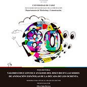 Portada y Tesis Cum Laude : Valores educativos y análisis del discurso en las series de animación españolas de la década de los ochenta.. Traditional illustration project by Oliver Salas Herrera - 03.01.2023