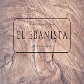 Mi proyecto del curso: Canva de 0 a 100: Carpintería Artesanal-EL EBANISTA-Arte en Madera. Br, ing, Identit, Graphic Design, Web Design, and Social Media Design project by Anabela Boemo - 04.26.2023