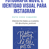 Mi proyecto del curso: Fotografía móvil e identidad visual para Instagram - Ruthy lo lee por ti. Advertising, Photograph, Marketing, Social Media, Mobile Photograph, Product Photograph, Instagram, Instagram Photograph, Lifest, le Photograph, and Mobile Marketing project by Ruth Cook - 05.07.2023