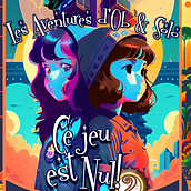 Les aventures d'Ob & Solo : Ce jeu est nul!. Writing, Narrative, Fiction Writing, Creative Writing, and Children's Literature project by Anne-Cécile VITS - 06.11.2023