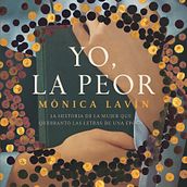 Yo, la peor. Un proyecto de Escritura, Escritura de ficción, Escritura creativa y Narrativa de Mónica Lavín - 13.06.2023