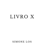 Livro X. Writing project by Simone Neto Los - 06.22.2023