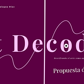 Art Decoded - Exhibition Project.  project by Ariadna Paniagua Díaz - 07.01.2023