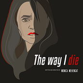 The Way I Die. Een project van Film, video en televisie van lalilliputienne - 18.07.2023
