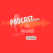 Mi proyecto: Podcastellano en historias. Communication, Podcasting, Audio, Marketing, Digital Marketing, and Content Marketing project by fran1miranda1 - 07.21.2023