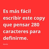 Defínete en 280 carácteres (Copywriting para copywriters - Un curso de PutosModernos , Agencia creativa). Advertising project by javibjz00 - 07.24.2023