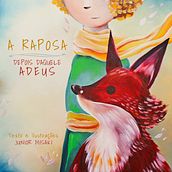 A Raposa: Depois daquele Adeus. Traditional illustration, and Children's Illustration project by Junior Misaki - 09.11.2022