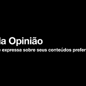 Hora da Opinião: projeto de digital product management. Creative Consulting, Management, Productivit, Product Design, App Development, and Digital Product Design project by Natalle Nascimento - 09.15.2023