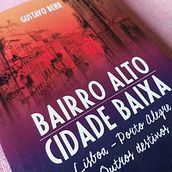 Bairro Alto Cidade Baixa. Escrita, Escrita de ficção, e Escrita criativa				 projeto de Gustavo Behr - 17.06.2016