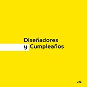 Proyecto del curso: Diseñadores y Cumpleaños. Un progetto di Cop, writing, Social media, Content Writing e Business di FERVISUALDESIGN - 19.10.2023