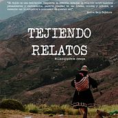 Tejiendo relatos. Film, Video, and TV project by Sebastián Riveaud - 11.03.2023