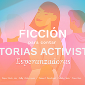 Fiction Storytelling for Activism. Un proyecto de Diseño gráfico, Escritura de no ficción y Diseño de presentaciones						 de July Rodriguez - 23.11.2023