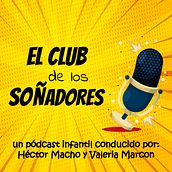 El Club de los Soñadores. Un progetto di Educazione, Podcasting, Creatività con i bambini, Stor, telling, Script, Scrittura di narrativa fiction e Audio di Valeria Marcon Gamboa - 28.11.2023