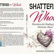 Promote my new book: Shattered to Whole. Un proyecto de Comunicación y Escritura de no ficción de Kathy Forsyth - 03.12.2023