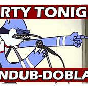 Party Tonight - Un Show Más [Fandub Latino] (Mordecai y los Rigbys) . Multimedia, Music, Audio, and Audiovisual Post-production project by Juan Cruz Ormeño - 06.13.2023