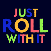 just roll with it. Motion Graphics, Animation, T, pograph, 3D Animation, Kinetic T, and pograph project by jessieferb16 - 12.14.2023