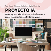 La IA para ayudar a interioristas y diseñadores a ganar más clientes con Pinterest y redes sociales. . % Rosa Murcia tarafından hazırlanan Yapa, Ve Zeka projesi - 12.31.2023