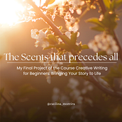 The scents that precedes all - Spring. Writing, Creativit, Stor, telling, Narrative, and Creative Writing project by Catilina Moreira - 01.09.2024