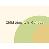 Child obesity in Canada - Jenny Lehmann  Ein Projekt aus dem Bereich Grafikdesign, Informationsdesign, Infografik, Kommunikation, Präsentationsdesign und Bildung von jenny_lehmann65 - 16.01.2024