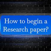 How to begin a Research paper?. Un proyecto de Educación, Collage, Escritura, Comunicación e Ilustración tradicional de GoToppr Best Phd services - 22.01.2024