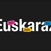 EUSKARAZ BIZI NAHI DUT - PROPOSAMENA. Design, and Advertising project by Ekaitz Auzmendi - 01.26.2024
