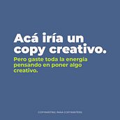 Mi proyecto del curso: Copywriting para copywriters . Publicitate, Cop, writing, Stor, telling și Comunicare de Matias Grenabuena - 01.27.2024