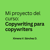 Mi proyecto del curso: Copywriting para copywriters. Advertising, Cop, writing, Stor, telling, and Communication project by ximevanessa - 01.27.2024