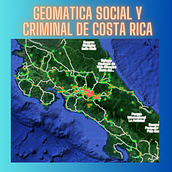 Geomatica Social y Criminal de Costa Rica. Programming project by Mauricio Soto Araya - 02.12.2024