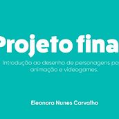 Meu projeto do curso: Introdução ao desenho de personagens para animação e videogames. Projekt z dziedziny Trad, c, jna ilustracja,  Animacja, Projektowanie postaci, Gr, komputerowe, Projektowanie gier komputerow i ch użytkownika Eleonora Nunes Carvalho - 17.02.2024