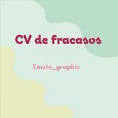 CVde fracasos. Un progetto di Br, ing, Br, identit e Graphic design di Ema Kiudulaite - 22.03.2024