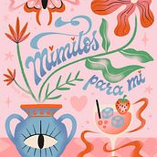 Mimitos. Digital Illustration, Lettering, and Digital Lettering project by Nadia Glowacki - 03.25.2024