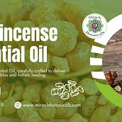 Buy Pure Frankincense Essential Oils. Un proyecto de Publicidad, Marketing y Business de Miracle Botanicals Essential Oils - 05.04.2024