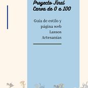 Mi proyecto del curso: Canva de 0 a 100: crea diseños de forma profesional_Lassos artesanías . Br, ing, Identit, Graphic Design, Web Design, and Social Media Design project by claudia_sally12 - 05.19.2024