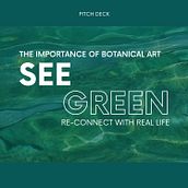 See Green: the importance of botanical art. Design Management, Graphic Design, Marketing, Communication, and Presentation Design project by Connor Musoke-Jones - 06.09.2024