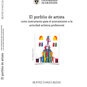 El porfolio de artista como instrumento para el acercamiento a la actividad artística profesional. Un proyecto de Educación, Bellas Artes, Gestión del Portafolio y Escritura de Beatriz Chaves - 13.03.2023