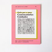 Guia per a unes Convocatòries Cuidades / Guía para unas Convocatorias Cuidadas . % Silvia Renda tarafından hazırlanan Editör, Ve al Tasarım projesi - 07.01.2024