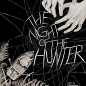 The Night Of the Hunter Alternative Film Poster. Un progetto di Illustrazione tradizionale, Cinema, video e TV, Lettering e Design di poster  di aberbenick - 10.10.2020