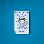 I am so blue: Livro infantil | Children's book . Projekt z dziedziny Trad, c, jna ilustracja, Ilustracja c, frowa, Ilustracje dla dzieci, Sketchbook i Teoria barw użytkownika nadineevelynq - 12.07.2024